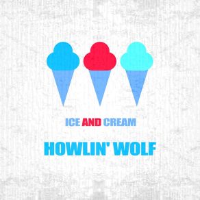 Download track Brown Skin Woman (Chocolate Drop) Howlin' Wolf