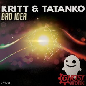 Download track Bad Idea (Radio Mix) Kritt & Tatanko