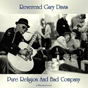 Download track Right Now (Remastered 2019) Reverend Gary Davi