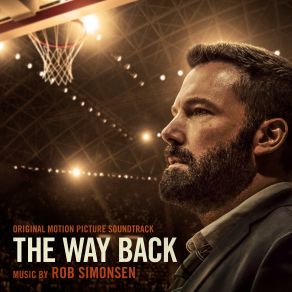 Download track The Way Back Main Title Rob Simonsen