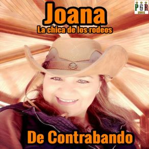 Download track De Contrabando Joana La Chica De Los Rodeos