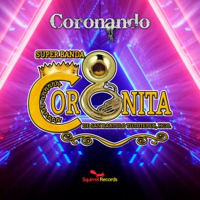 Download track La Picaré Super Banda Coronita