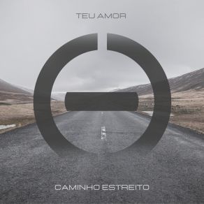 Download track Ego Caminho Estreito