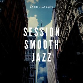 Download track Instrumental Smooth Jazz For You Jazzi Players