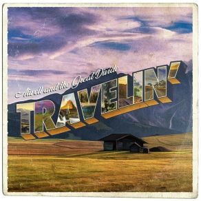 Download track Travelin' Atwell