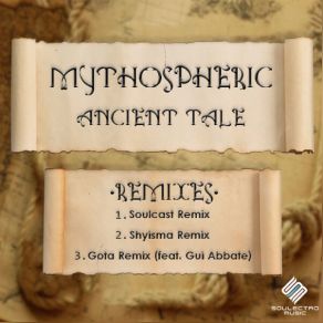 Download track Ancient Tale (Shyisma Remix) MythosphericShyisma