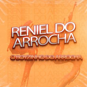 Download track Solteiro Forçado Reniel Do Arrocha