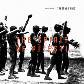 Download track Sounds & Ruins (Take 2) Trespass Trio