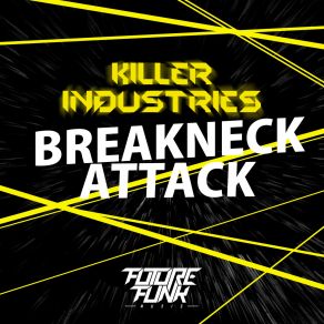 Download track Attack Killer Industries