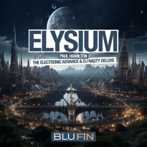 Download track Elysium (Island Of The Blessed Mix) DJ Nasty Deluxe