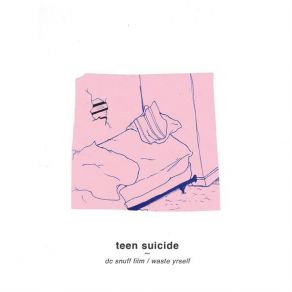 Download track Dont Like Me Teen Suicide