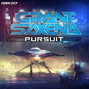 Download track Pursuit (Original Mix) Grant Saxena