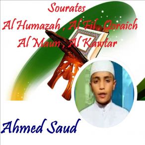 Download track Sourate Al Kawtar (Quran) Ahmed Saud