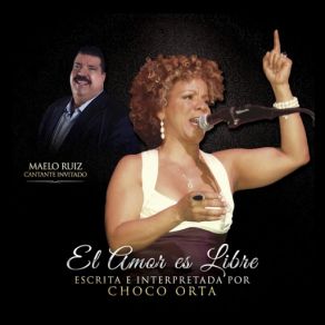 Download track El Amor Es Libre (Maelo Ruiz) Choco Orta