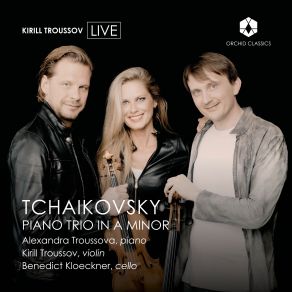 Download track Tchaikovsky: II. Variation 11 Kirill Troussov, Benedict Kloeckner, Alexandra Troussova