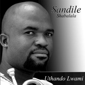 Download track Unathi Sandile Shabalala