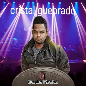 Download track Cristal Quebrado Danilo Rocha