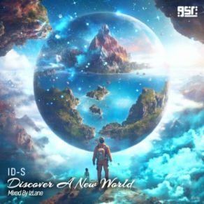 Download track Discover A New World (Continuous Dj Mix) Id-SIzLane