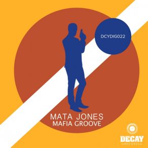 Download track Mafia Groove Mata Jones