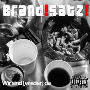 Download track Die Letzte Nacht Brand! Satz!