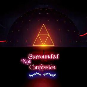 Download track Confession Not Surrounded