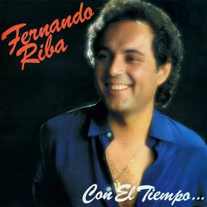 Download track Con El Tiempo Fernando Riba