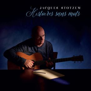 Download track Les Souvenirs Qui Restent Jacques Stotzem