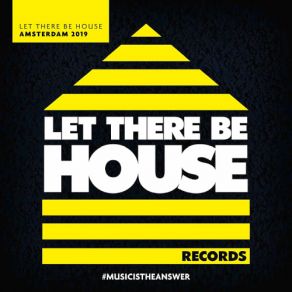 Download track Let There Be House Amsterdam 2019 (Continuous Mix 2) Glen Horsborough