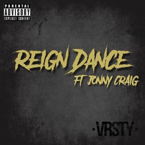 Download track Reign Dance VRSTY