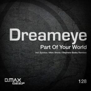 Download track Part Of Your World (Marc Shova Remix) Dreameye