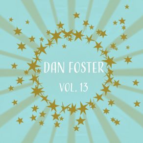 Download track I'm Fed Up Dan Foster