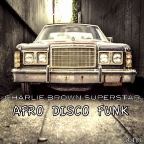 Download track Special Lady Charlie Brown Superstar