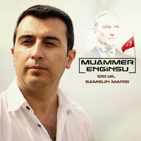 Download track 100. Yıl Samsun Marşı Muammer Enginsu