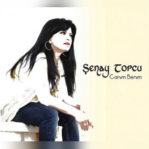 Download track Ben Bu Aşkın Çilesini' Şenay Topçu