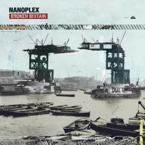 Download track Broken Britain (Original Mix) Nanoplex