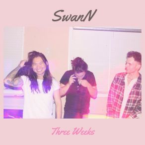 Download track Three Weeks Swann