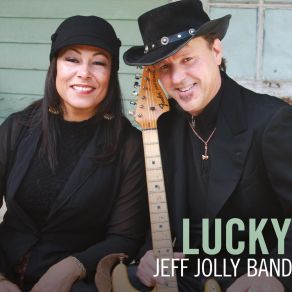 Download track It Is What It Is Jeff Jolly Band