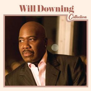 Download track No One Can Love You More Will DowningGerald Albright