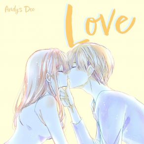 Download track Love (Extended) Andy's Dee