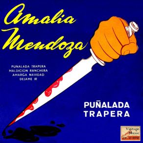 Download track Puñalada Trapera Amalia Mendoza