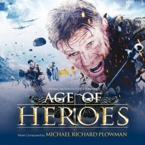 Download track Age Of Heroes Suite Michael Richard Plowman