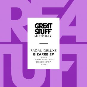 Download track Bizarre Radau Deluxe