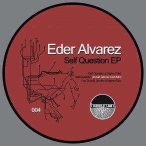 Download track Self Question (Original Mix) Eder Alvarez