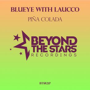 Download track Pina Colada (Original Mix) Laucco, BluEye