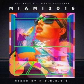 Download track Miami 2016 (Continuous Mix) Francesco DemegniM. O. N. R. O. E