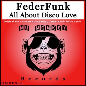 Download track All About Disco Love (Jerem A Dub Jackin Remix) FederFunkJerem A