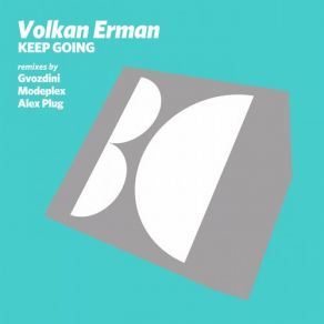 Download track Keep Going (Alex Plug Remix) Gvozdini, Volkan Erman, Modeplex, Alex Plug