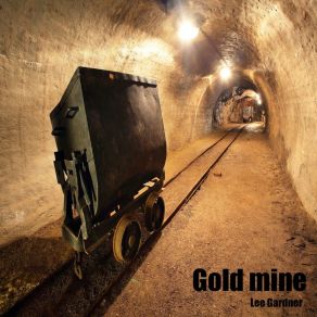 Download track Gold Mine Lee Gardner