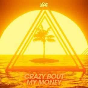 Download track Crazy Bout My Money (Radio Edit) Low Depth