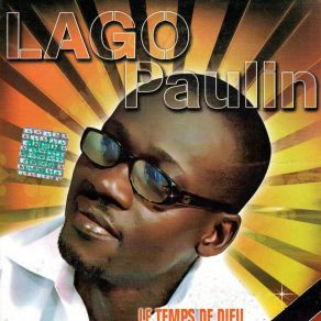 Download track Le Temps De Dieu Lago Paulin